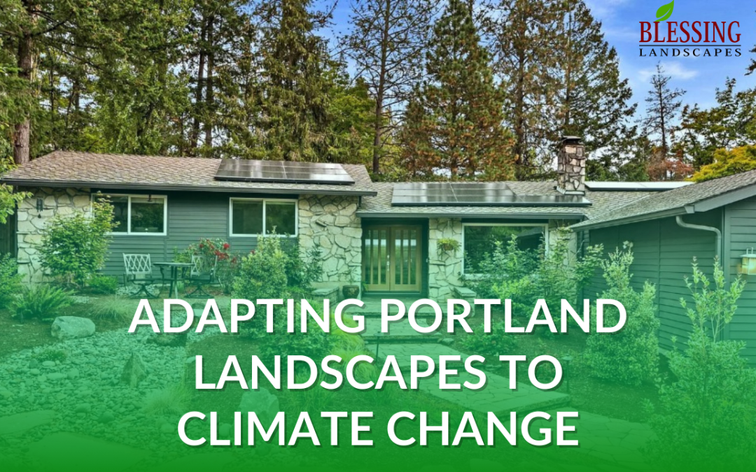 Adapting Portland Landscapes to Climate Change